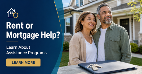 Rent or Mortgage Help? Learn about assistance programs. Learn More.